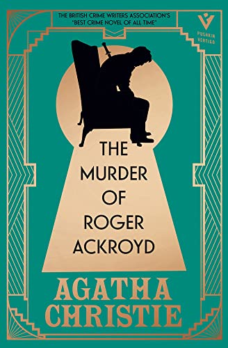 Agatha Christie The Murder Of Roger Ackroyd Deluxe Edition A Gorgeous Gift Edition Of The World's Greatest C 
