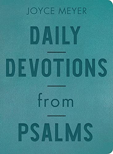 Joyce Meyer/Daily Devotions from Psalms@ 365 Daily Inspirations