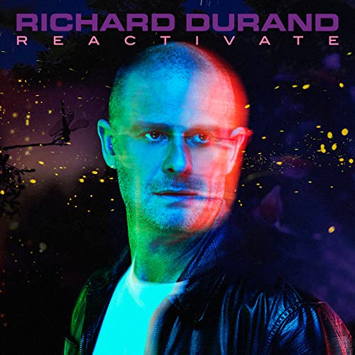 Richard Durand/Reactivate