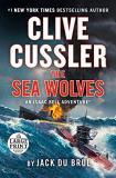 Jack Du Brul Clive Cussler The Sea Wolves Large Print 