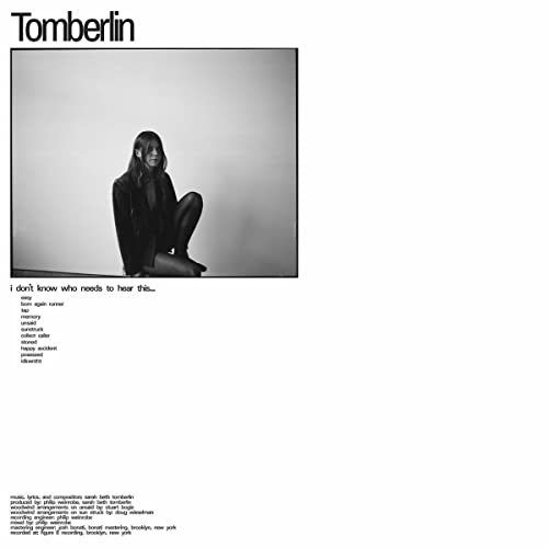 Tomberlin/i don’t know who needs to hear this...