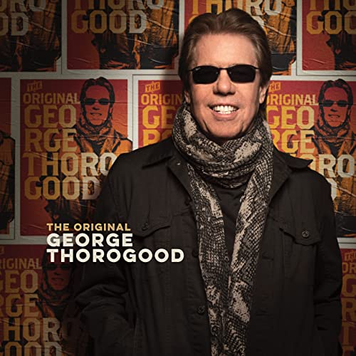 George Thorogood/The Original George Thorogood