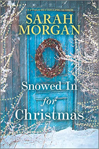 Sarah Morgan/Snowed in for Christmas@Original