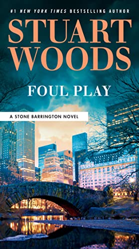 Stuart Woods/Foul Play