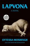 Ottessa Moshfegh Lapvona Large Print 