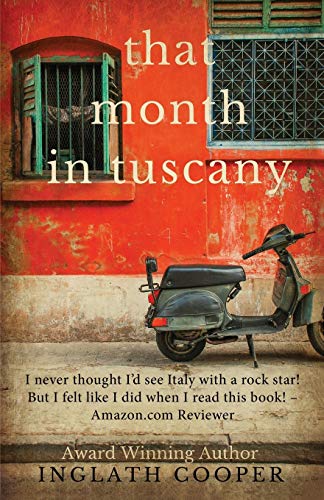 Inglath Cooper/That Month in Tuscany
