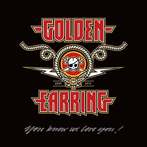 Golden Earring/You Know We Love You: Live Aho