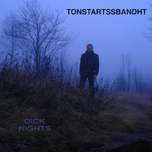 Tonstartssbandht/Dick Nights (DARK GREEN VINYL)