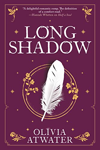 Olivia Atwater/Longshadow