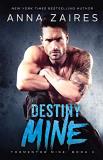 Anna Zaires Destiny Mine 