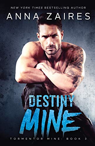 Anna Zaires Destiny Mine 