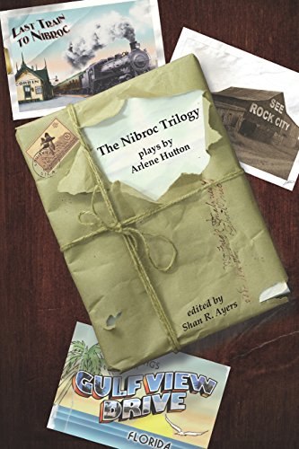Arlene Hutton/The Nibroc Trilogy@ Plays by Arlene Hutton