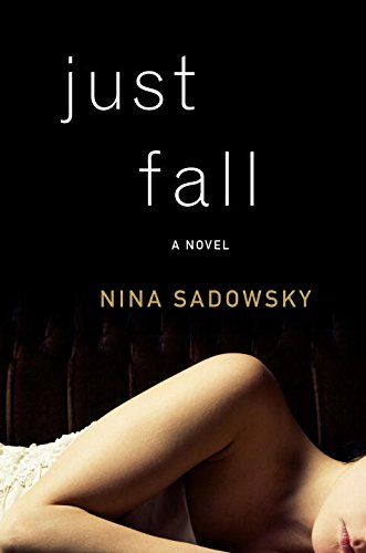 Nina Sadowsky/Just Fall