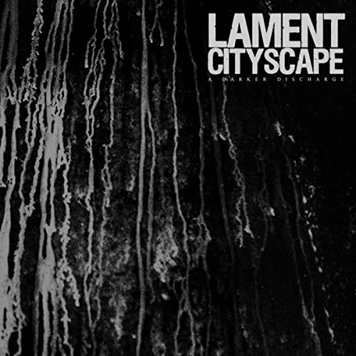 Lament Cityscape/A Darker Discharge