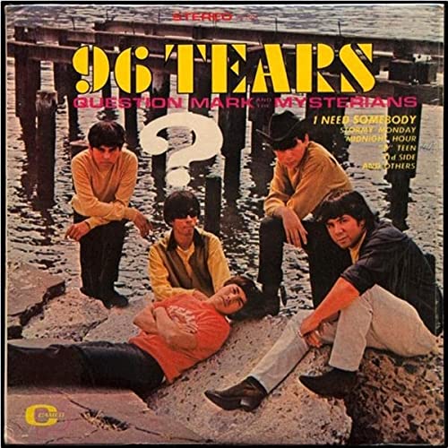 ? & The Mysterians/96 Tears@LP