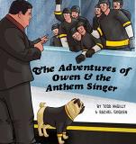 Todd Angilly The Adventures Of Owen & The Anthem Singer 