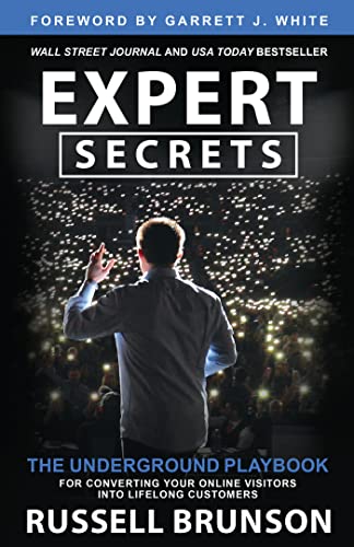 Russell Brunson Expert Secrets The Underground Playbook For Converting Your Onli 