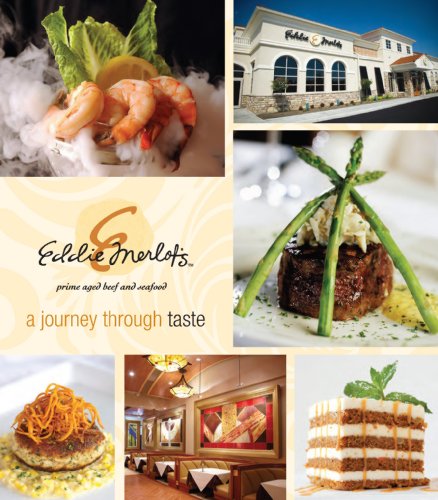 Margy Hooker and Matthew Nolot/Eddie Merlot's - A Journey Through Taste