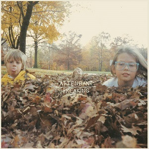 Attendant/When You're Freaking Out