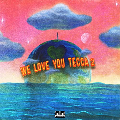 Lil Tecca/WE LOVE YOU TECCA 2@2LP