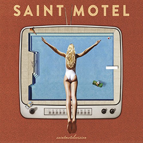 Saint Motel/Saintmotelevision