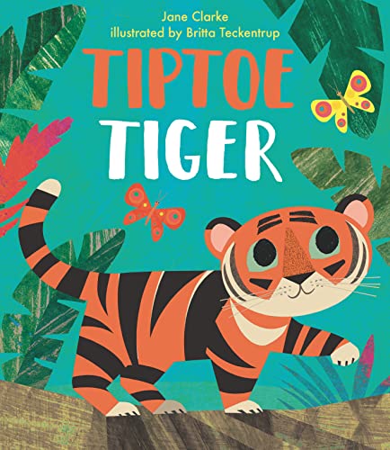 Jane Clarke Tiptoe Tiger 