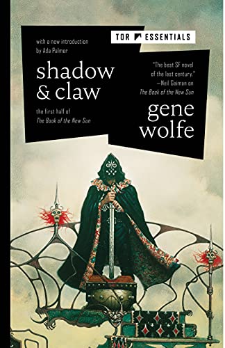 Gene Wolfe Shadow & Claw The First Half Of The Book Of The New Sun 