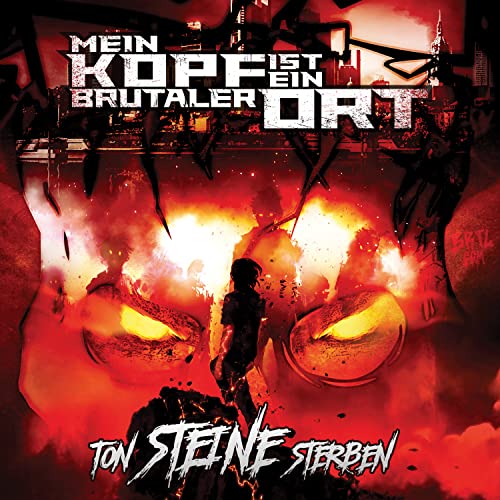 Mein Kopf Ist Ein Brutaler Ort/Ton Steine Sterben@Amped Exclusive