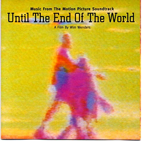 Until The End Of The World/Soundtrack