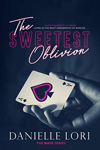 Danielle Lori The Sweetest Oblivion 