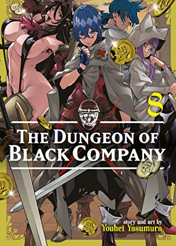 Youhei Yasumura/The Dungeon of Black Company Vol. 8