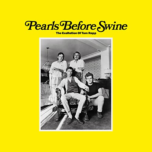 Pearls Before Swine/Exaltation Of Tom Rapp