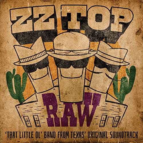 ZZ Top/RAW ('That Little Ol' Band From Texas' Original Soundtrack)