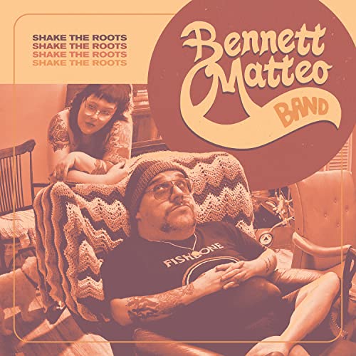 Bennett Matteo Band/Shake The Roots