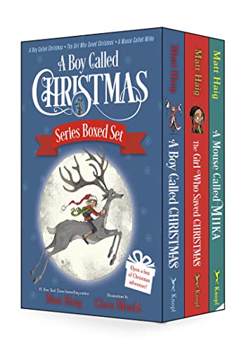 Matt Haig A Boy Called Christmas Series Boxed Set A Boy Called Christmas; The Girl Who Saved Christ 