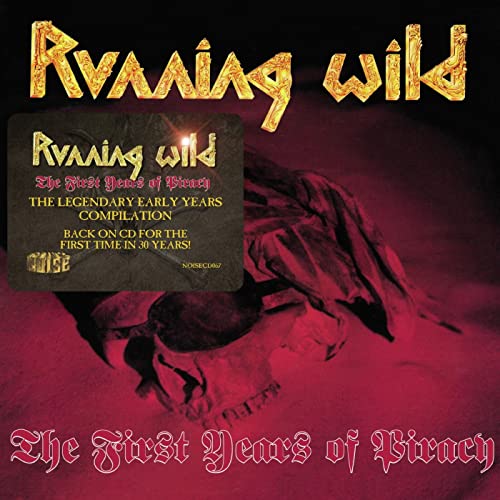 Running Wild/The First Years of Piracy