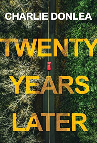 Charlie Donlea/Twenty Years Later