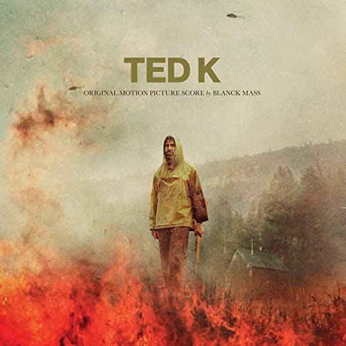 Blanck Mass/Ted K - Original Score