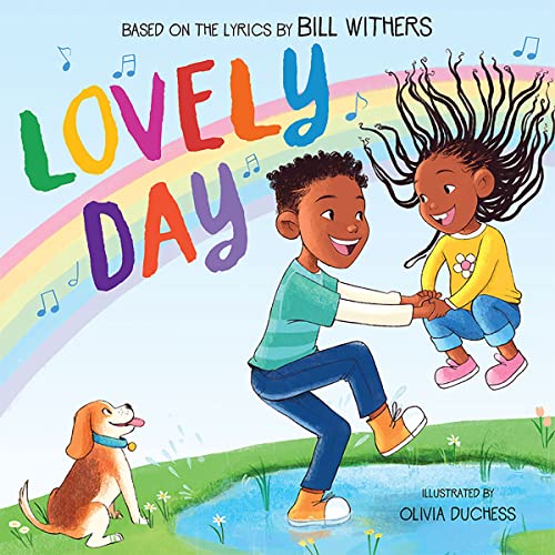Bill Withers Lovely Day (picture Book Based On The Song By Bill 
