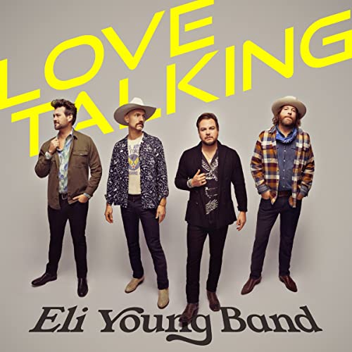 Eli Young Band/Love Talking