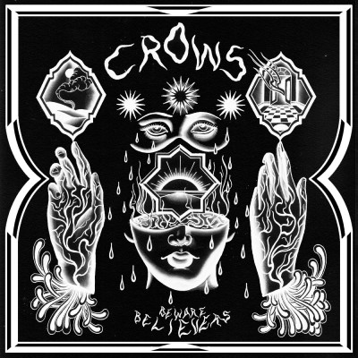The Crows/Beware Believers (INDIE EXCLUSIVE)