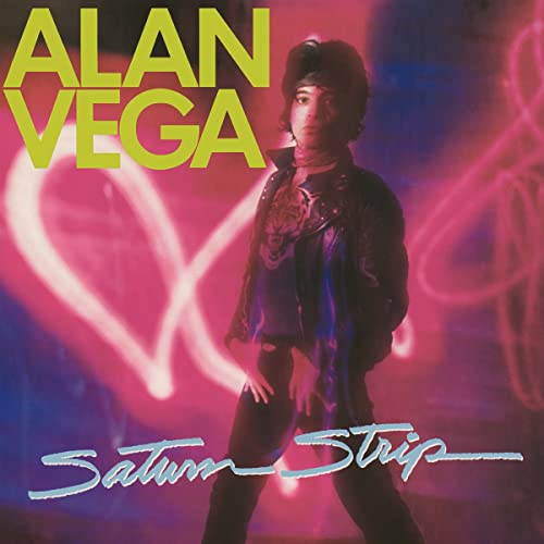 Alan Vega/Saturn Strip (HIGHLIGHTER YELLOW VINYL)