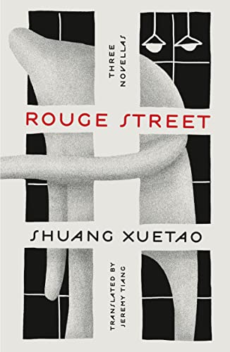 Shuang Xuetao Rouge Street Three Novellas 
