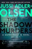 Jussi Adler Olsen The Shadow Murders A Department Q Novel 