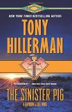 Tony Hillerman The Sinister Pig A Leaphorn And Chee Novel 
