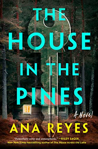 Ana Reyes/The House in the Pines