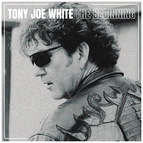 Tony Joe White/The Beginning