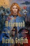 Nicola Griffith Menewood 
