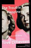 Tove Ditlevsen The Trouble With Happiness And Other Stories 