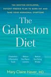 Mary Claire Haver The Galveston Diet The Doctor Developed Patient Proven Plan To Burn 